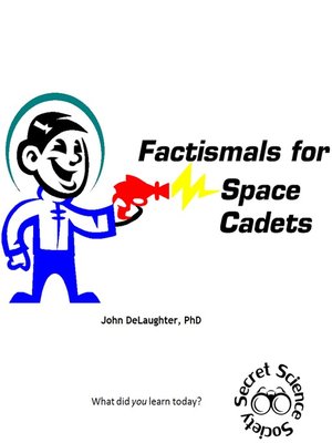 cover image of Factismals for Space Cadets